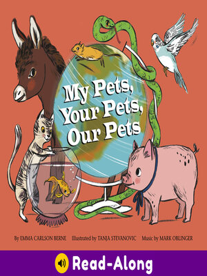 cover image of My Pets, Your Pets, Our Pets